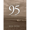 The First 95 Years
