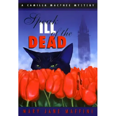 Speak Ill of the Dead