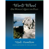 World Wheel: One Woman's Quest for Peace