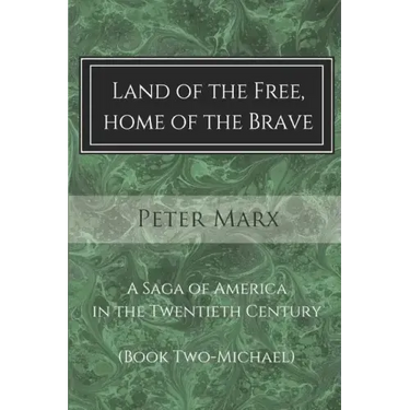 Land of the Free, Home of the Brave: A Saga of America in the Twentieth Century