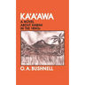 Kaaawa: A Novel about Hawaii in the 1850s