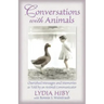 Conversations with Animals: Cherished Messages and Memories as Told by an Animal Communicator