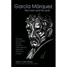 García Márquez: The Man and His Work
