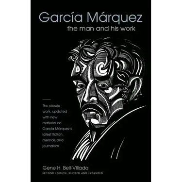 García Márquez: The Man and His Work