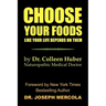 Choose Your Foods Like Your Life Depends on Them