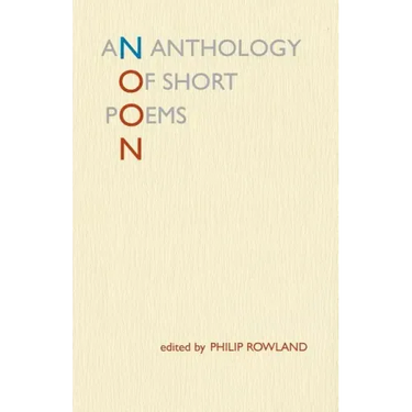 Noon: An Anthology of Short Poems
