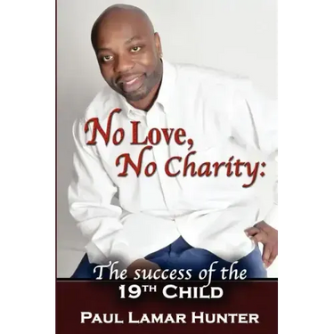 No Love, No Charity: The Success of the 19th Child
