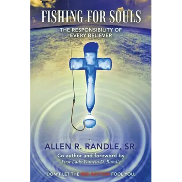 Fishing for Souls: The Responsibility of Every Believer