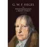 The Phenomenology of Mind (Spirit)