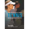 The Final Frontier in Mental Toughness Training for Tennis: Using Visualization to Reach Your True Potential