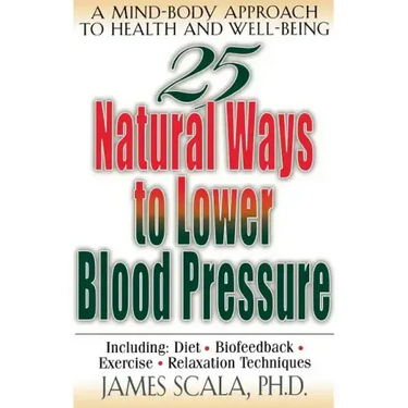 25 Natural Ways to Lower Blood Pressure