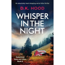Whisper in the Night: An absolutely heart-stopping serial killer thriller