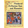 Medieval Arthurian Epic and Romance: Eight New Translations