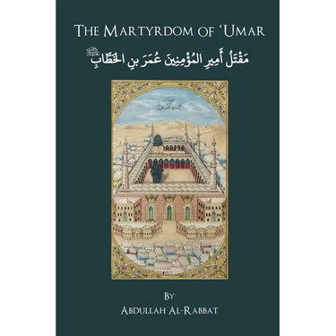 The Martyrdom of Umar ibn al-Khaṭṭāb