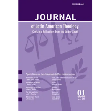 Journal of Latin American Theology, Volume 11, Number 1