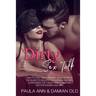 Dirty Sex Talk: How to Talk Dirty, Reveal Your Secrets. The Guide to Seduce for Woman and Men, Overcomes the Taboo with Examples. Sex for Women and Me