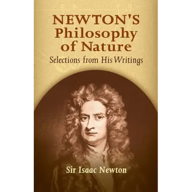 Newton's Philosophy of Nature: Selections from His Writings