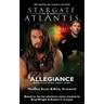 STARGATE ATLANTIS Allegiance (Legacy book 3)