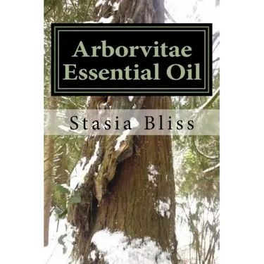 Arborvitae Essential Oil: The Generous Tree of Life