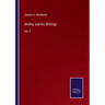 Shelley and his Writings: Vol. II