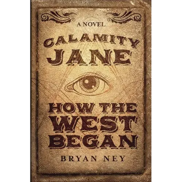 Calamity Jane: When The West Began