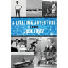 A Lifetime Adventure