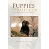 Puppies for Sale: $25.00 a Collection of the Best Dog Stories Ever