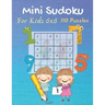 Mini Sudoku For Kids 6x6 110 Puzzles: with Solutions (Dover Children's Activity Books) Easy and Fun Activity