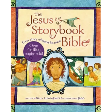 The Jesus Storybook Bible: Every Story Whispers His Name