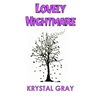 Lovely Nightmare