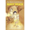 The Beach Club Volume I: Magic Beach