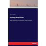History of Fall River: with notices of Freetown and Tiverton
