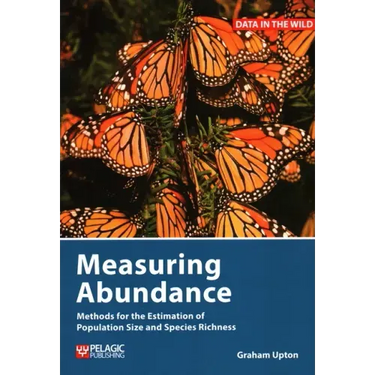 Measuring Abundance: Methods for the Estimation of Population Size and Species Richness