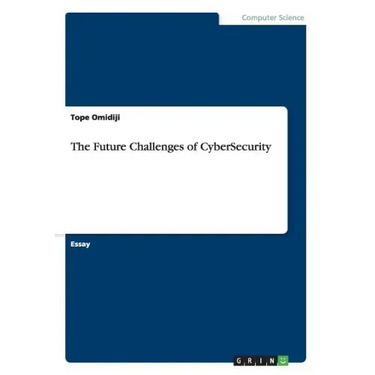 The Future Challenges of CyberSecurity