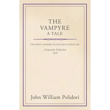 The Vampyre - A Tale
