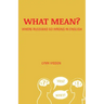 What Mean?: Where Russians Go Wrong in English