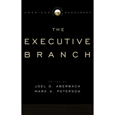 The Executive Branch