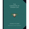 The Chemistry of Human Life
