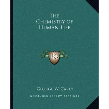 The Chemistry of Human Life