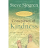 Conspiracy of Kindness: A Unique Approach to Sharing the Love of Jesus