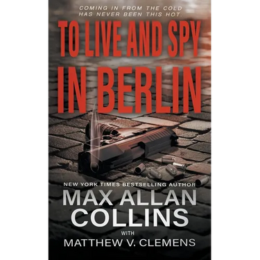 To Live and Spy In Berlin