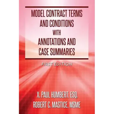 Model Contract Terms and Conditions with Annotations and Case Summaries