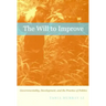 The Will to Improve: Governmentality, Development, and the Practice of Politics