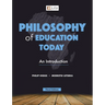 Philosophy of Education Today 3e