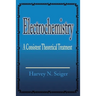 Electrochemistry: A Consistent Theoretical Treatment
