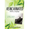 Reincarnated