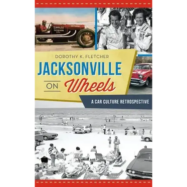 Jacksonville on Wheels: A Car Culture Retrospective