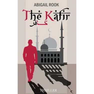 The Kafir: The Unbeliever