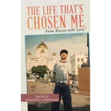 The Life That's Chosen Me: From Russia with Love?