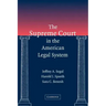 The Supreme Court in the American Legal System